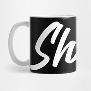 Shhh white Mug